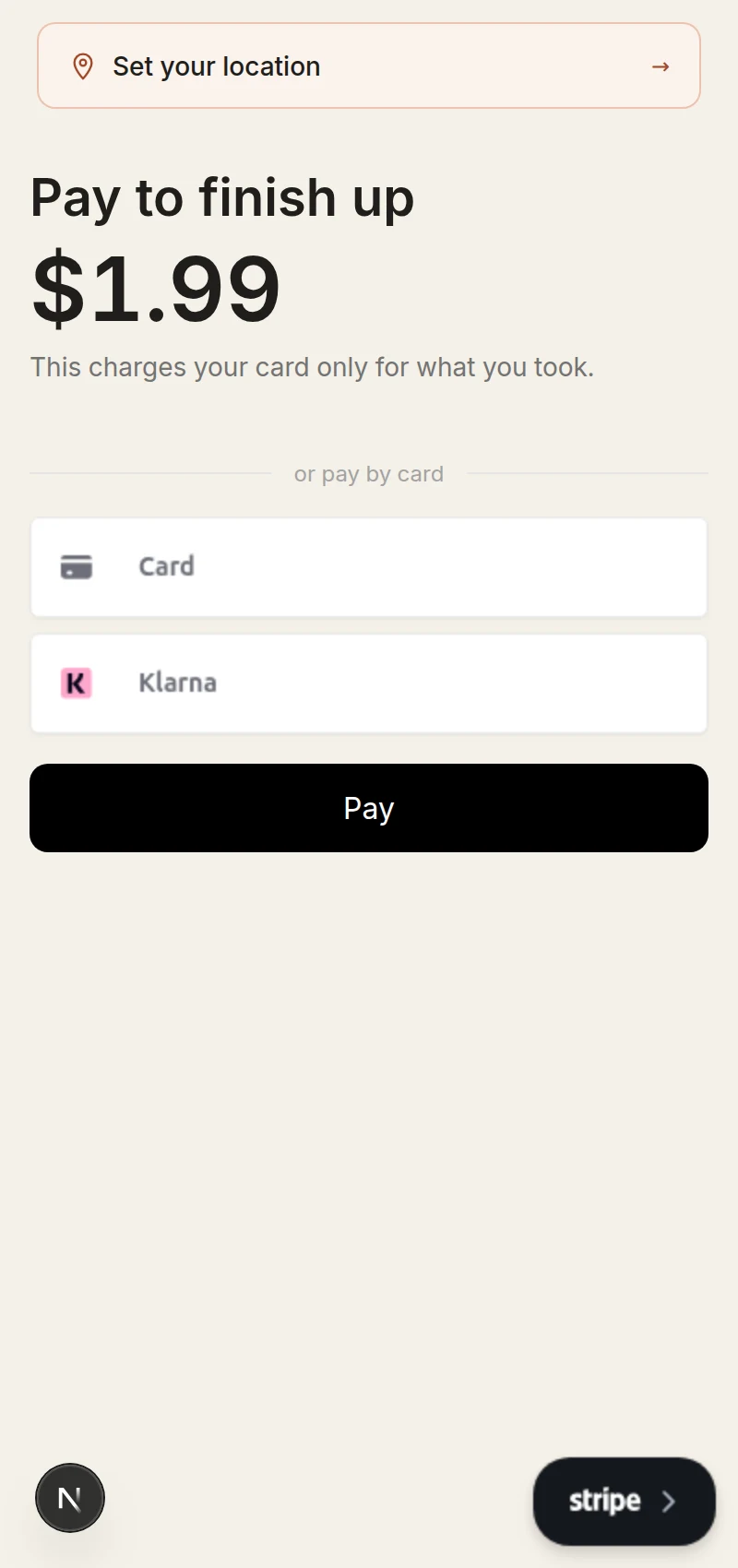 Phone checkout page reading Pay to finish up, $1.99, this charges your card only for what you took, with card and wallet options
